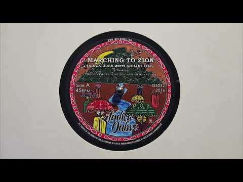 Marching To Zion – Indica Dubs Meets Shiloh Ites – Dub Temple – Indica Dubs – ISS042
