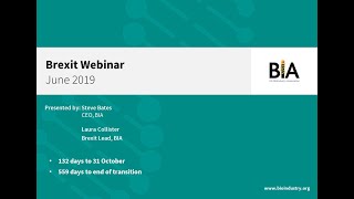 BIA Brexit Briefing Webinar - June 2019
