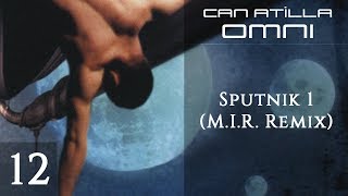 Can Atilla - Sputnik 1 (M.I.R. Remix)
