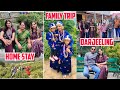 ️Family Trip Darjeeling 2 Day बाप रे अचानक से हमारे Family Membe