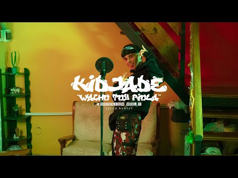 Kid Jade - Wacho Toy Piola (Prod.Bxuty) | #Session Vol.1