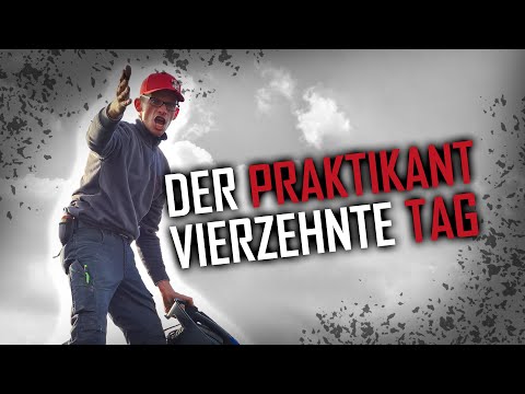 Dachdecker / Der Praktikant - Der vierzehnte Tag 🔥 FEUER!