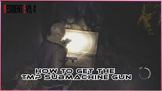 How To Find The TMP Submachine Gun - Resident Evil 4 Remake (2023)