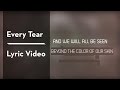 Every Tear