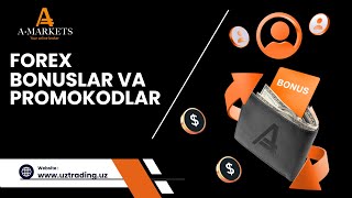 AMarkets forex broker bonus 2026: Aksiyalar va yangi promokodlar (Yangilangan)
