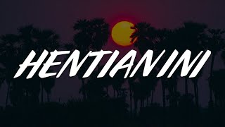 Download lagu Xpdc - Hentian Ini [Lirik Video] mp3