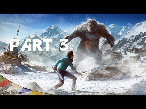 FAR CRY 4 VALLEY OF THE YETIS Gameplay Walkthrough Part 3 - FIRST FIGHT OF YETI (PC) - NO COMMENTARY