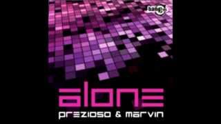 Prezioso & Marvin - Alone (Original Mix)
