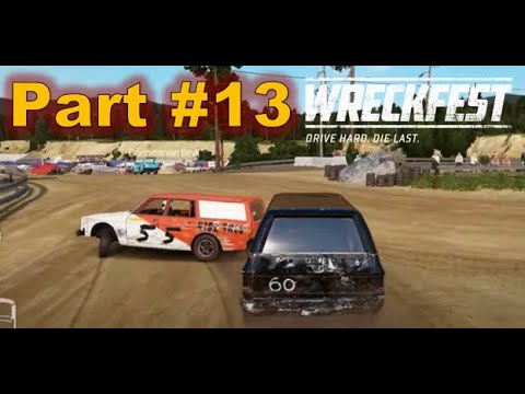Wreckfest Career Mode - Part #13 -