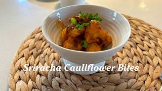 Air Fryer Sriracha Cauliflower Bites | Easy & Spicy Recipe