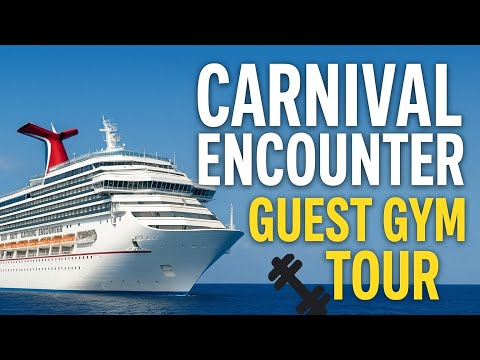 Thumbnail for Carnival Encounter Guest Gym Tour 