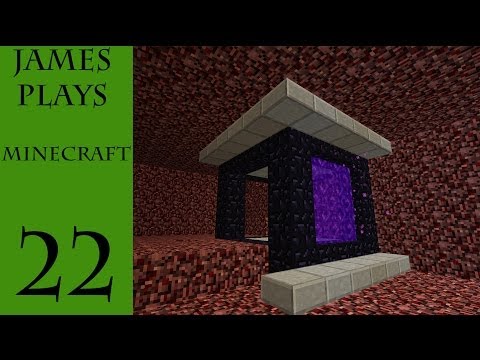 James Plays Minecraft - Episode 22: New Nether Hub