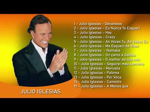 J.u.l.i.o I.g.l.e.s.i.a.s - Álbum Completo Inesquecível