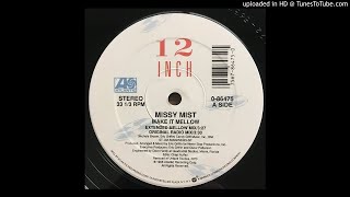 Missy Mist - Make It Mellow (Extended Mellow Mix)