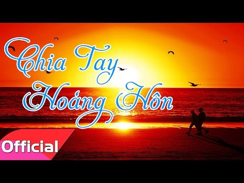 [Karaoke MV HD] Chia Tay Hoàng Hôn - Sáng tác: Thuận Yến