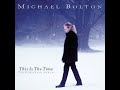 Michael Bolton - O Holy Night