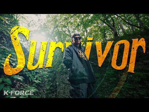 K-FORCE - Survivor [Official Music Video]