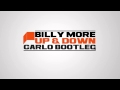 Billy More - Up & Down (DJ Carlo Bootleg) 