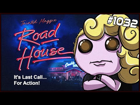 ROADHOUSE - The Binding Of Isaac: Repentance #1032