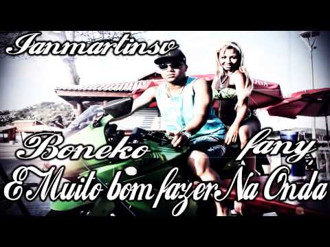 MC BONEKO E MC FANY É MUITO BOM FAZER NA ONDA VS DUBSTEP [ DJ RD DA NH ] ● IANMARTINSV ᴴᴰ