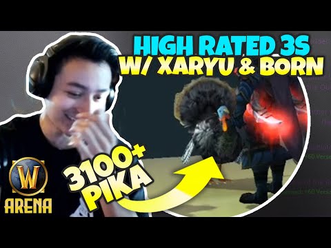 MASSIVE 3100+ 3s Queue Session w/ Xaryu and Born | Pika WoW Arena
