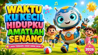 Download lagu WAKTU KU KECIL HIDUPKU AMATLAH SENANG 🎵 Lagu Anak Anak Terbaru 2026 | ROBO MINI mp3