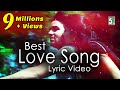 Best Love Song Lyric Video Romantic Video Song Tamil Film Songs