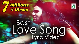 Best love Song Lyric Video  Romantic Video Song  T
