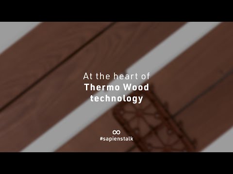 At the heart of Thermo Wood technology