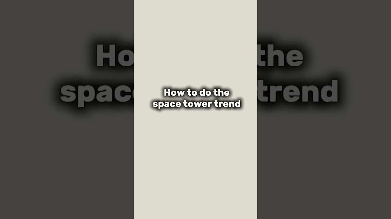 Space tower trend tutorial