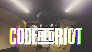 CODE RED RIOT - &quot;Impossible&quot; - Drum Playthrough by Corky G*