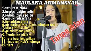 Download lagu Maulana ardiansyah - full album tanpa iklan... mp3