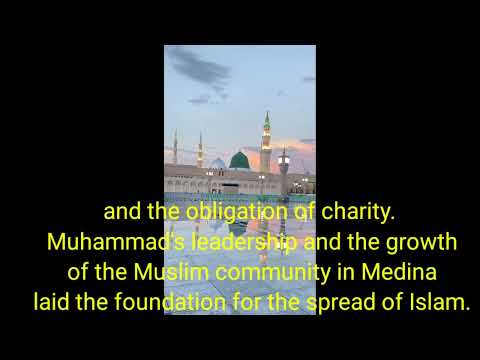 Legacy of the Madinan Period: How Muhammad's Leadership Shaped Islamic Civilizatio