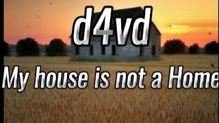Kadr z teledysku My House Is Not A Home tekst piosenki D4vd
