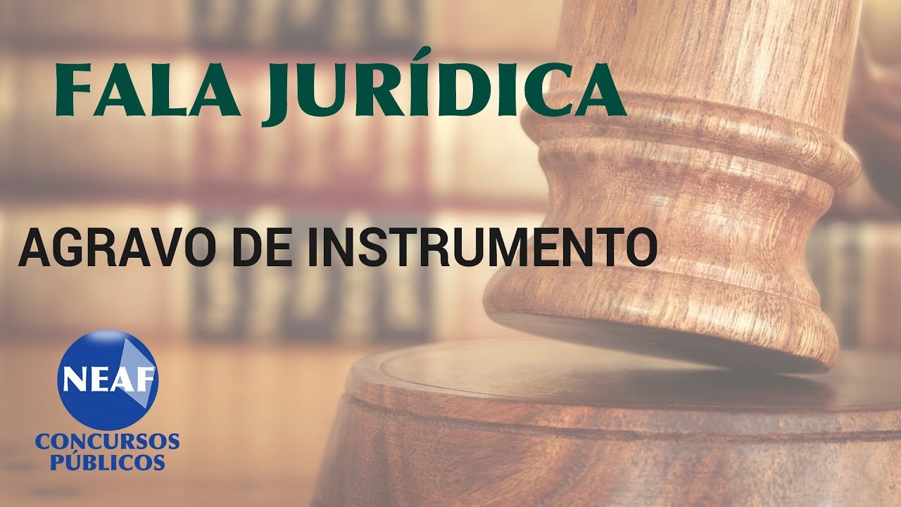 Fala Jurídica Agravo de Instrumento