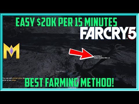 Far Cry 5 Farming/Exploits - EASY New $20k Per 15 Mins Farming Method - "Far Cry 5 Money Farming"