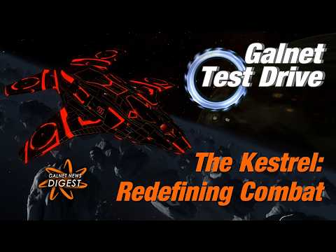 Galnet Test Drive: The Kestrel - Redefining Combat (Elite Dangerous)