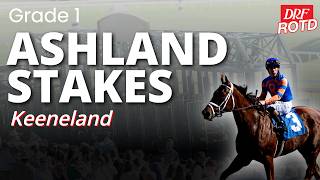 Grade 1 Ashland Stakes | 2026 Kentucky Oaks Prep @ Keeneland | DRF Friday ROTD