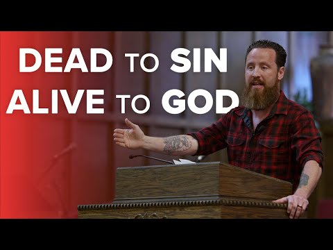 Jeff Durbin: Dead To Sin & Alive To God