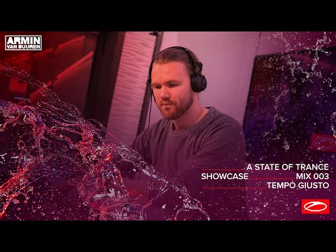 A State Of Trance Showcase - Mix 003: Tempo Giusto
