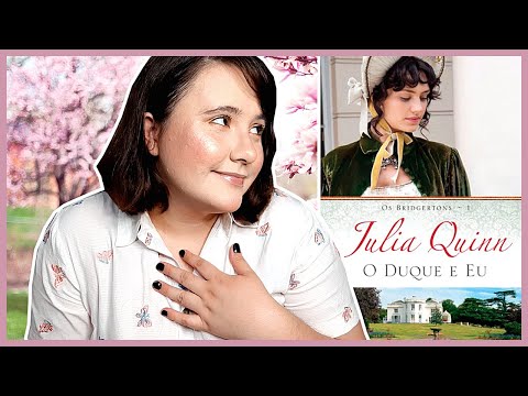 O DUQUE E EU | JULIA QUINN | ARQUEIRO | LIVROS