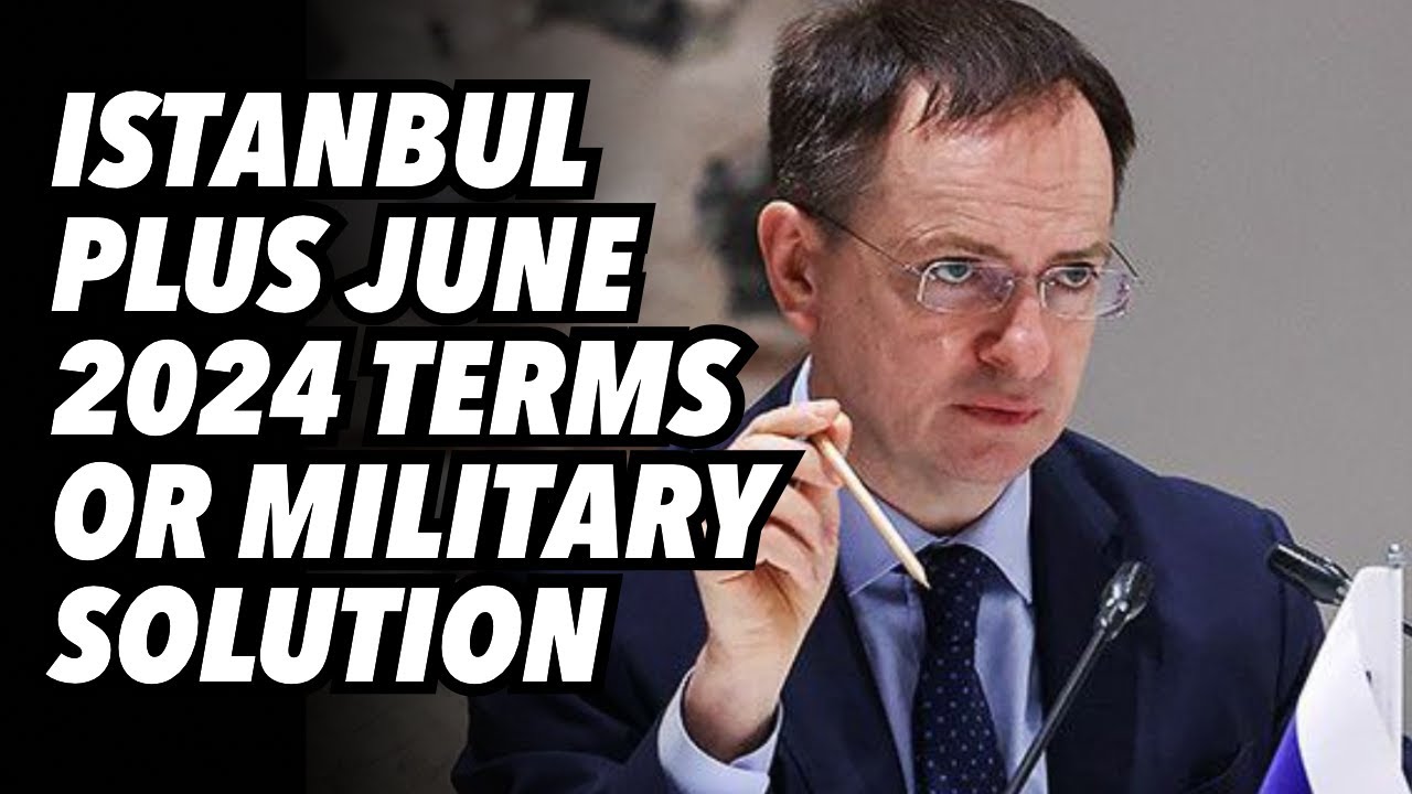 Istanbul Plus June 2024 terms or military solution