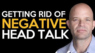 Getting Rid of Negative Head Talk | Coach Sean Smith