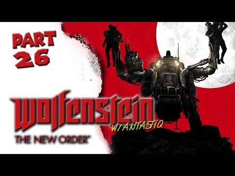 Wolfenstein: The New Order - PART 26 "Bumpy Re-entry" / XBOX ONE Walkthrough