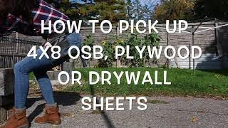How to pick up 4x8 OSB, Plywood or Drywall / Wood shop / carpenter quick tip /do it yourself/ DIY