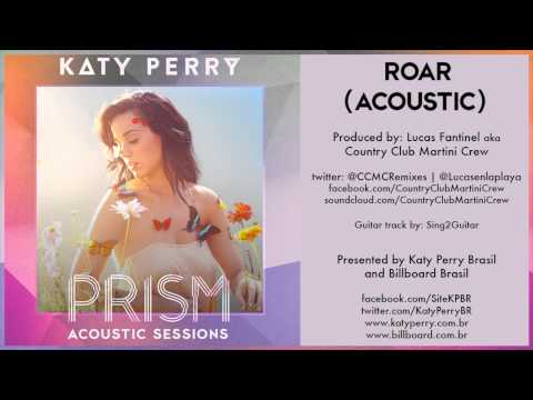01 Katy Perry - Roar (Acoustic) - PRISM ACOUSTIC SESSIONS
