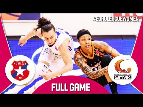 Wisla CANPACK (POL) v UMMC Ekaterinburg (RUS) - Full Game - EuroLeague Women 2017-18