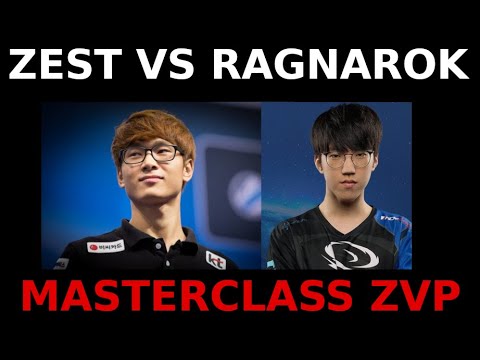 MASTERCLASS PROTOSS VS ZERG - Zest vs RagnaroK - Starcraft 2
