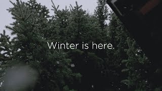 Winter is here.