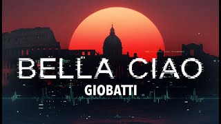 Download lagu Bella Ciao - Giobatti (Club Mix) mp3 Download lagu Bella Ciao - Giobatti (Club Mix) mp3